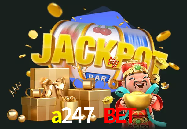 a247 bet bet