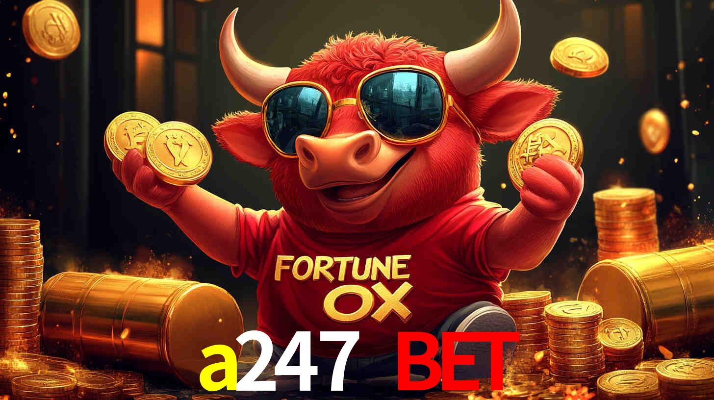 Apostas Esportivas na a247 bet: Um Guia Completo