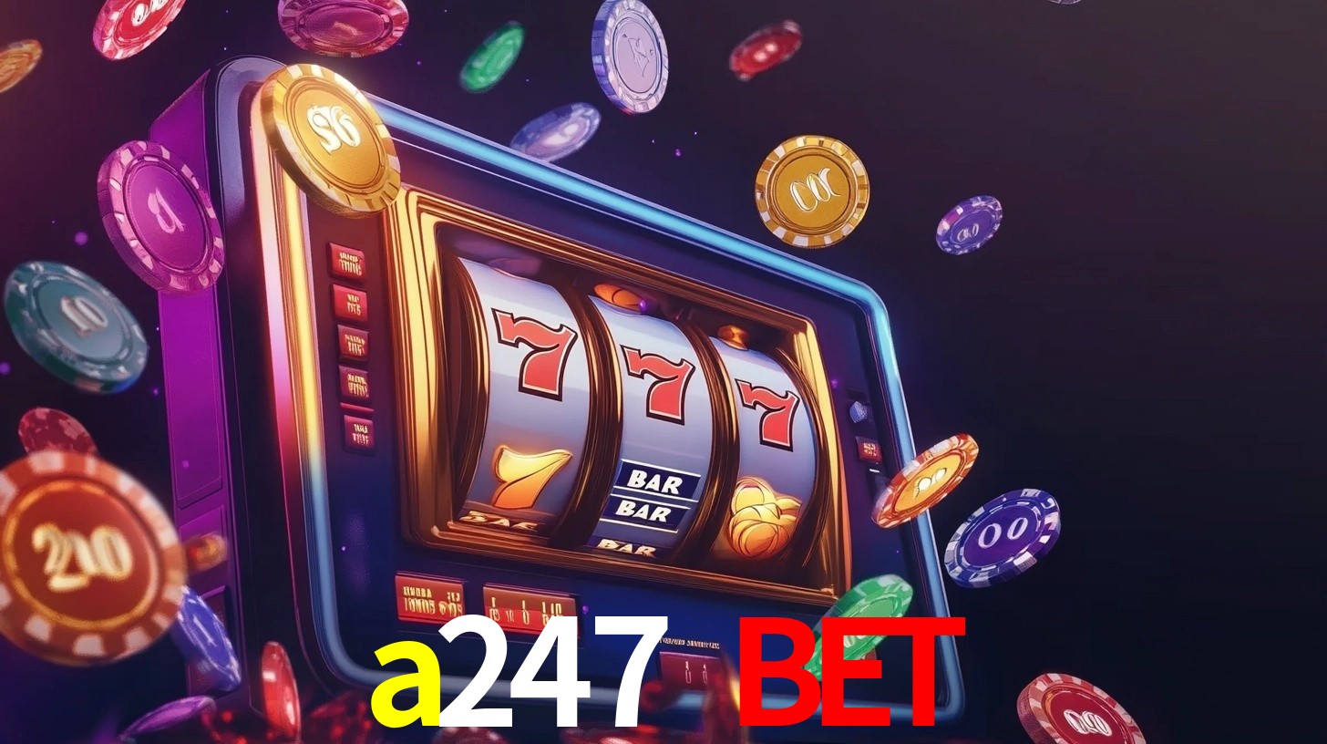 Daily Bonuses a247 bet