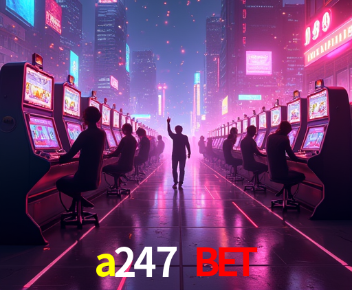 Torneios a247 bet