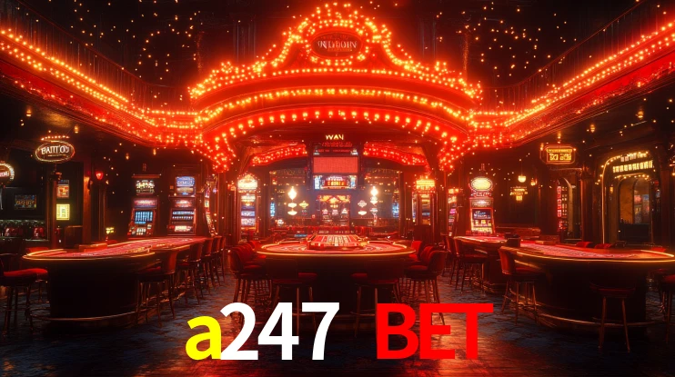 a247 bet,a247.bet