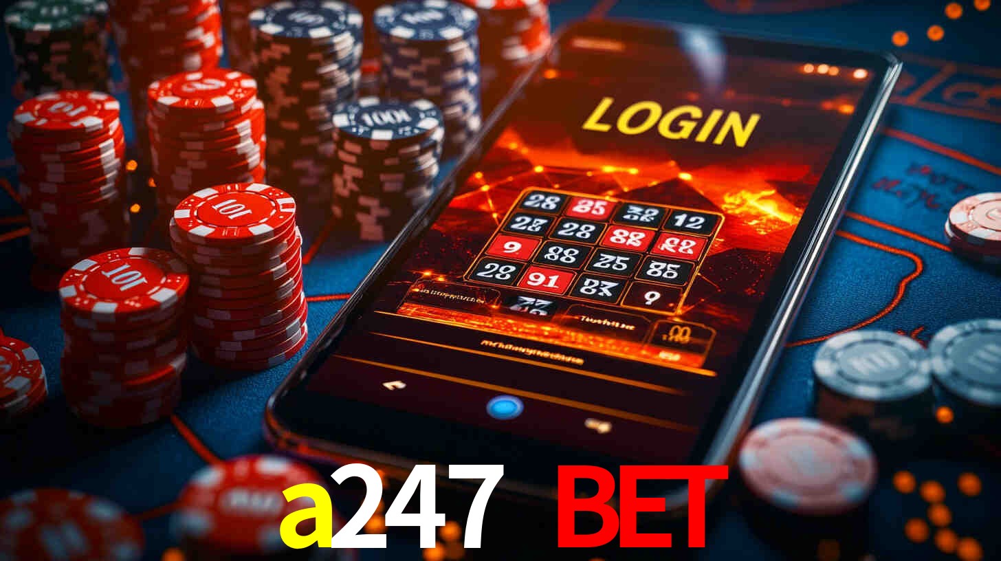 a247 bet: A Experiência de Casino com Jogos de Mesa ao Vivo