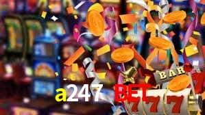 a247 bet br